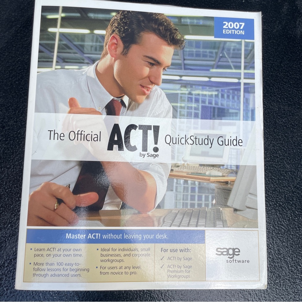 Sage ACT! QuickStudy Guide 2007 Edition - Official Software Training Man…